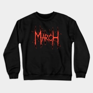 March Crewneck Sweatshirt